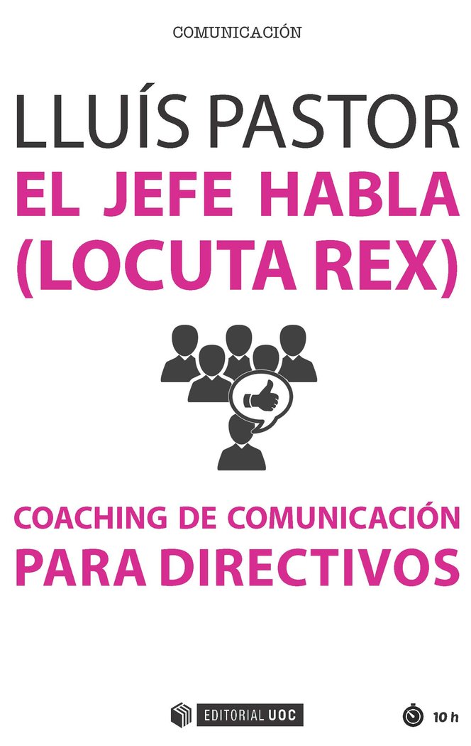 JEFE HABLA LOCUTA REX COACHING DE COMUNICACION PARA DIRECTI - 9788491165545