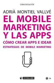 MOBILE MARKETING Y LAS APPS - 9788491167648