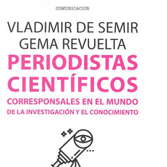 PERIODISTAS CIENTIFICOS | SEMIR,VLADIMIR /REVUELTA,GEMA | EDITORIAL UOC S,L | 9788491167853