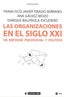 ORGANIZACIONES EN EL SIGLO XXILAS - 9788491167884