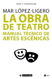 OBRA DE TEATRO MANUAL TECNICO DE ARTES ESCENICAS - 9788491169185