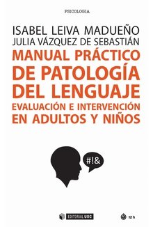 MANUAL PRACTICO DE PATOLOGIA DEL LENGUAJE - 9788491169291 Imagen principal del producto