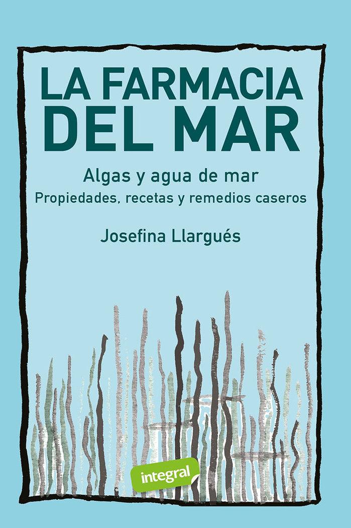 LA FARMACIA DEL MAR ALGAS Y AGUA DE MAR - 9788491182399 Imagen principal del producto