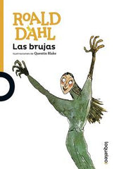 BRUJAS,LAS | Dahl,roald | 9788491221005 (Loqueleo)