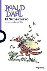 SUPERZORRO,EL | Dahl,roald | 9788491221012 (Loqueleo)