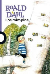 MIMPINS,LOS | Dahl,roald | 9788491221029 (Loqueleo)