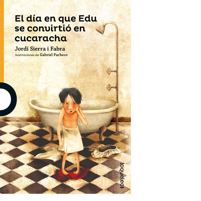 DIA EN QUE EDU SE CONVIRTIO EN CUCARACHA,EL | Aa,vv | 9788491221982 (Loqueleo) Imagen principal del producto