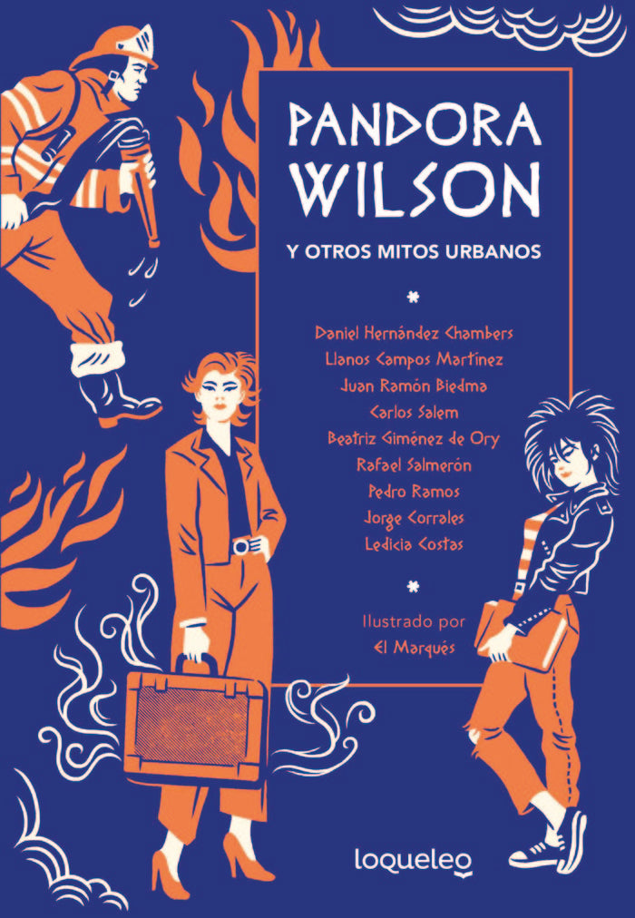 PANDORA WILSON Y OTRO MITOS URBANOS | Salmeron,rafael/biedma Garcia,juan Ramon | 9788491225546 (Loqueleo) Imagen principal del producto