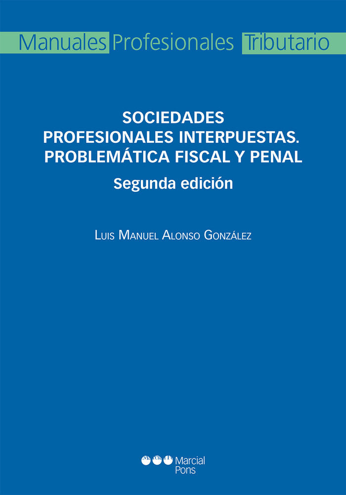 SOCIEDADES PROFESIONALES INTERPUESTAS PROBLEMATICA FISCAL Y - 9788491231660 Imagen principal del producto