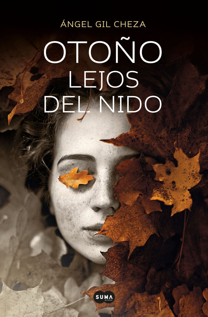 OTOÑO LEJOS DEL NIDO | GIL CHEZA, ANGEL | SUMA EDITORIAL | 9788491294351