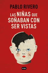 NIÑAS QUE SOÑABAN CON SER VISTASLAS - 9788491295556