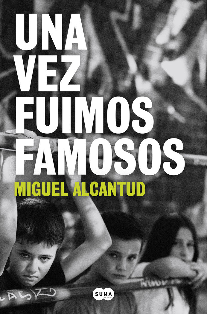 UNA VEZ FUIMOS FAMOSOS - 9788491297338 Imagen principal del producto
