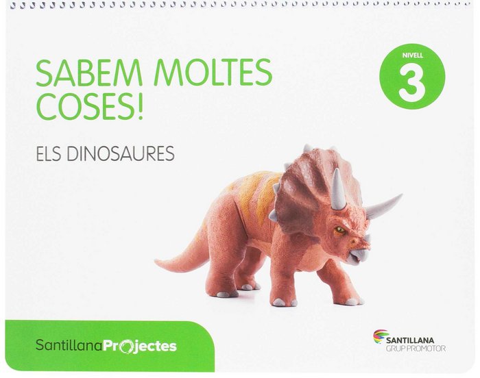 SABEM MOLTES COSES NIVELL 3 ELS DINOSAURES | AA,VV, | 9788491303459 (Grup Promotor Santillana)