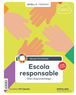 Escola Responsable 3r.primaria. Nivel Ii. Projectes 2019