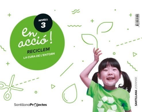 EN ACCIO 3 RECICLEM 5AÑOS VALENCIA 18 | AA,VV | 9788491313922 (Voramar Santillana)