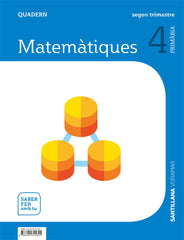 QUADERN MATEMATIQUES 4 PRIMARIA 2 TRIM SABER FER AMB TU | Varios autores | 9788491315841 (Voramar Santillana)