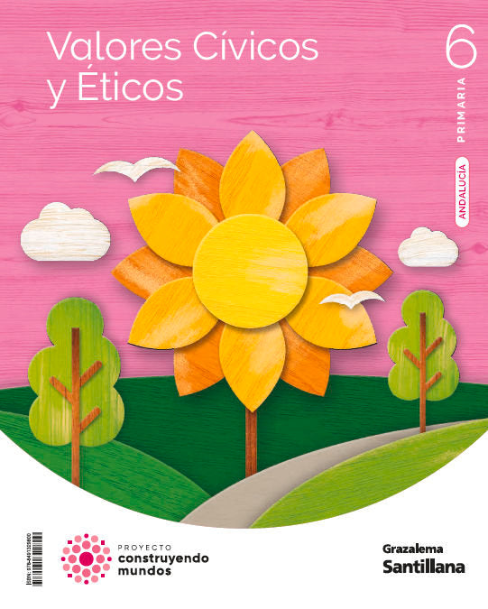 VALORES CIVICOS Y ETICOS 6 PRIMARIA CONSTRUYENDO MUNDOS | Varios autores | 9788491329800 (Grazalema Santillana) Imagen principal del producto