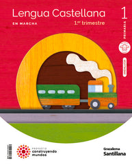 LENGUA 1oEP EN MARCHA ANDALUCIA 23 CONSTRUYENDO MUNDOS | AA,VV | 9788491329947 (Grazalema Santillana)