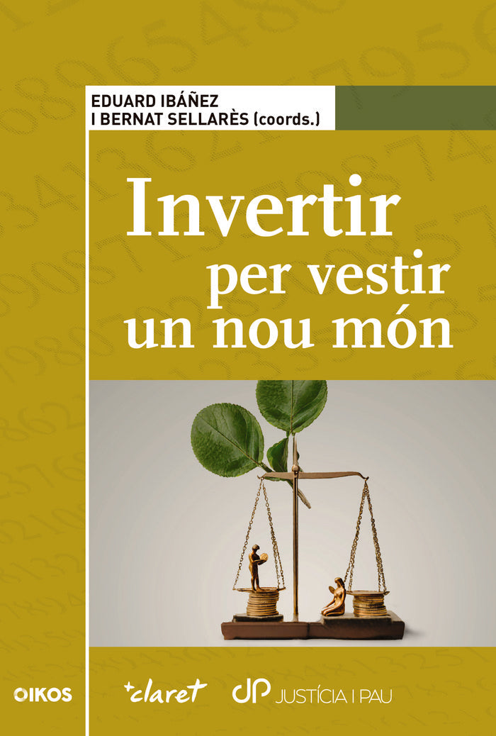 INVERTIR PER VESTIR UN NOU MON - 9788491365495
