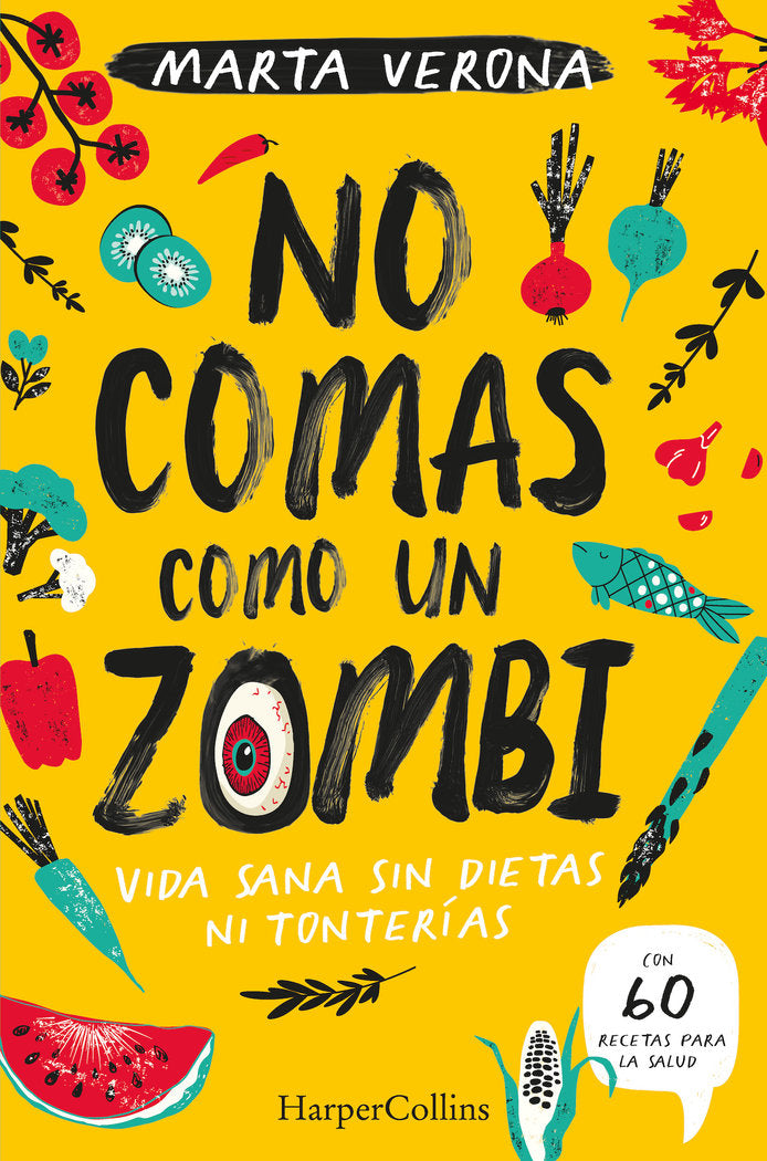 NO COMAS COMO UN ZOMBI VIDA SANA SIN DIETA - 9788491395935 Imagen principal del producto