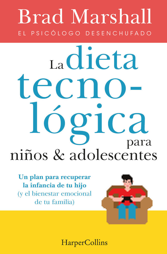 LA DIETA TECNOLOGICA PARA NIÑOS Y ADOLESCENTES - 9788491396222 Imagen principal del producto