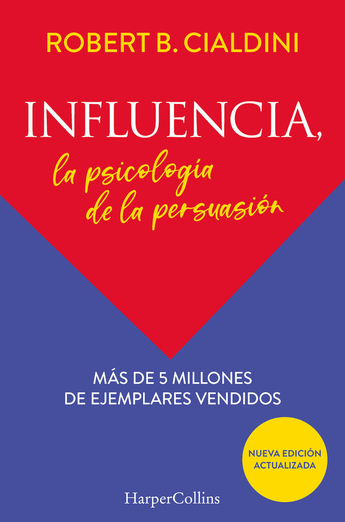 INFLUENCIA LA PSICOLOGIA DE LA PERSUASION - 9788491396901