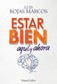 ESTAR BIEN AQUI Y AHORA COMO SUPERAR LA INCERTIDUMBRE QUE N - 9788491397755