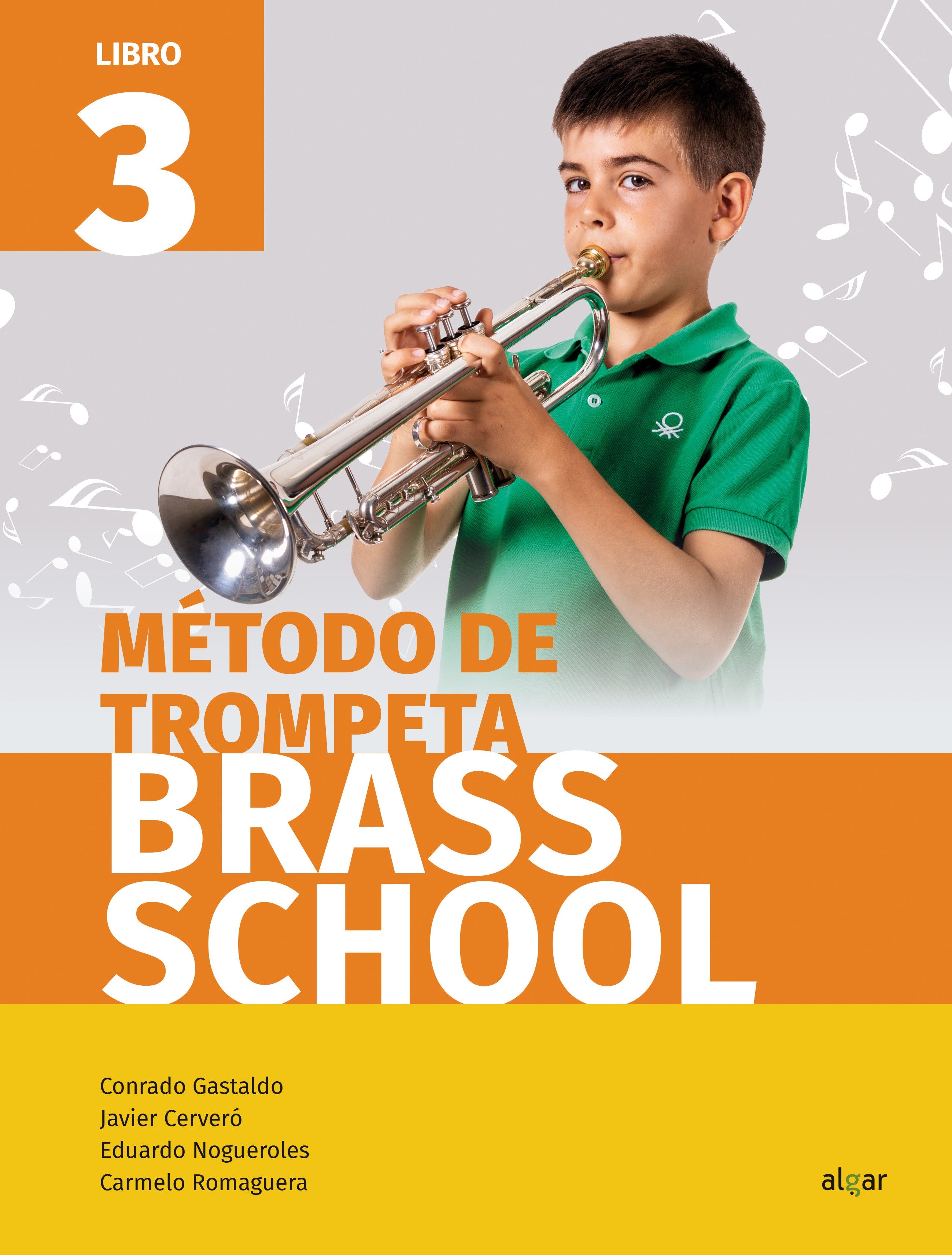 Brass School Trompeta 3: Music Workbook. Aa. Vv. (ALGAR EDITORIAL) 9788491421962 Imagen principal del producto