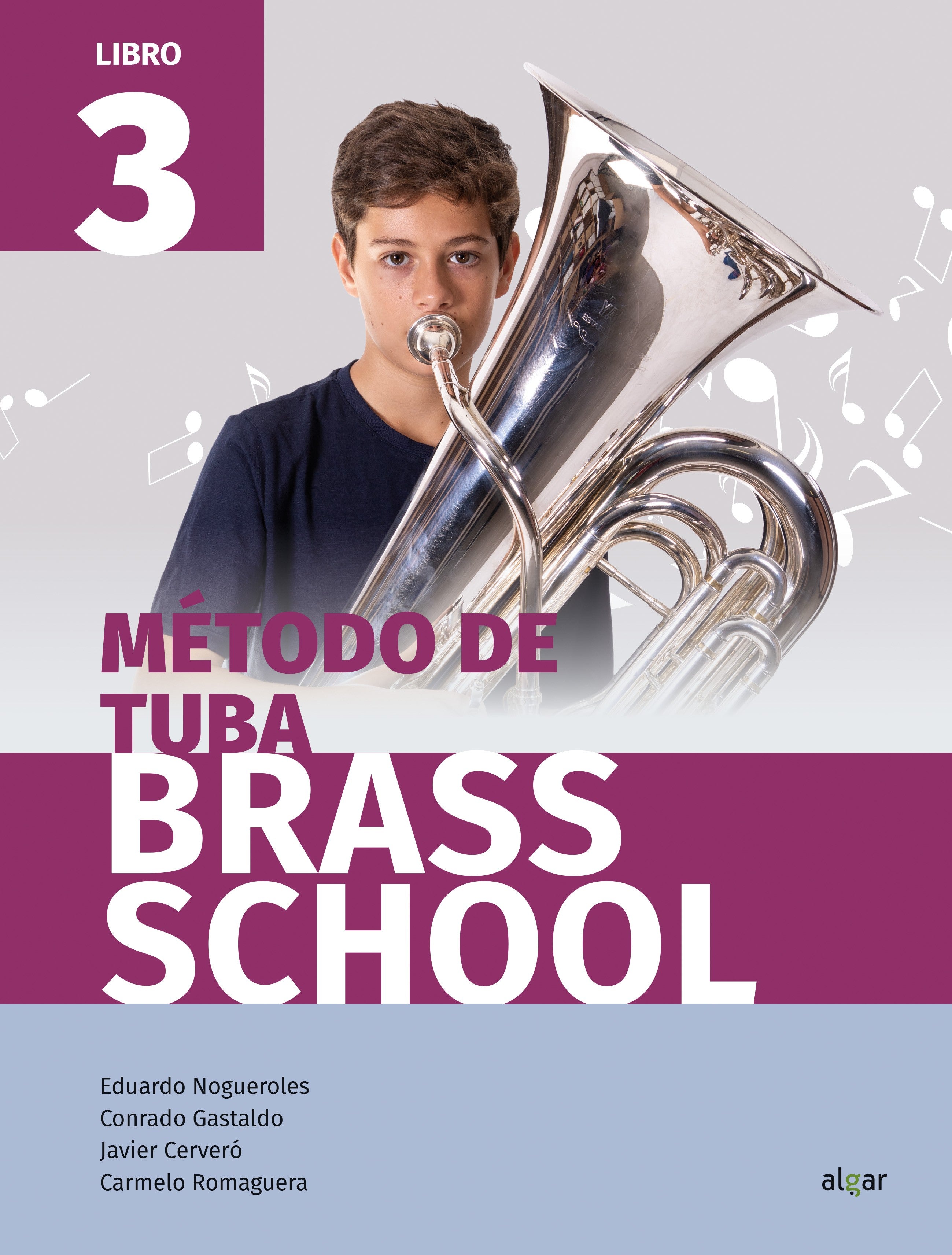 Brass School Tuba 3: Music Workbook. Aa. Vv. (ALGAR EDITORIAL) 9788491422006