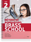 Método de bombardino Brass School. Libro 2. Aa. Vv. (ALGAR EDITORIAL) 9788491422334