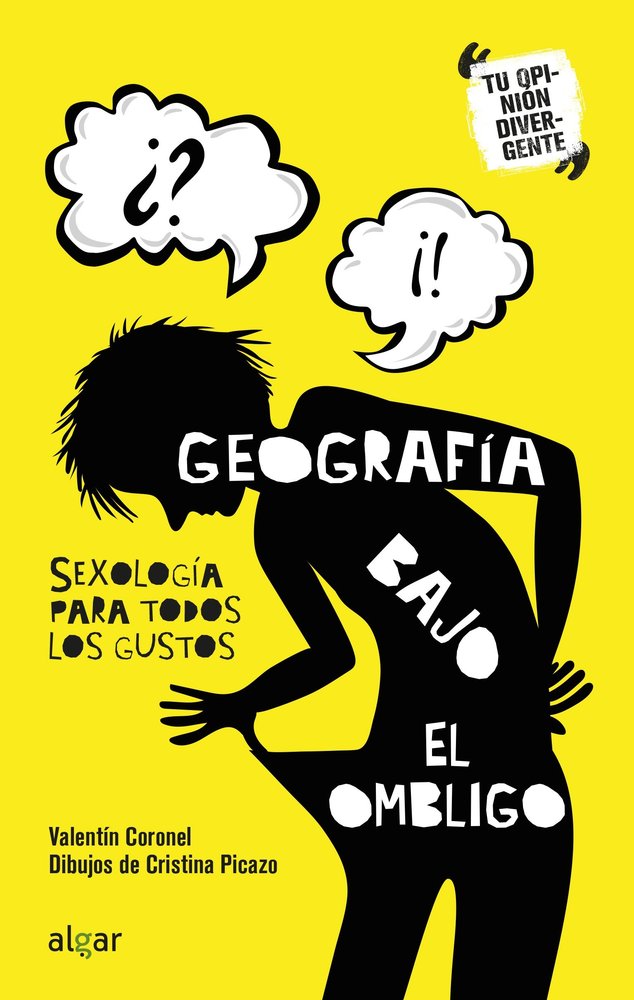 GEOGRAFIA BAJO EL OMBLIGO | CORONEL, VALENTIN | ALGAR | 9788491422990