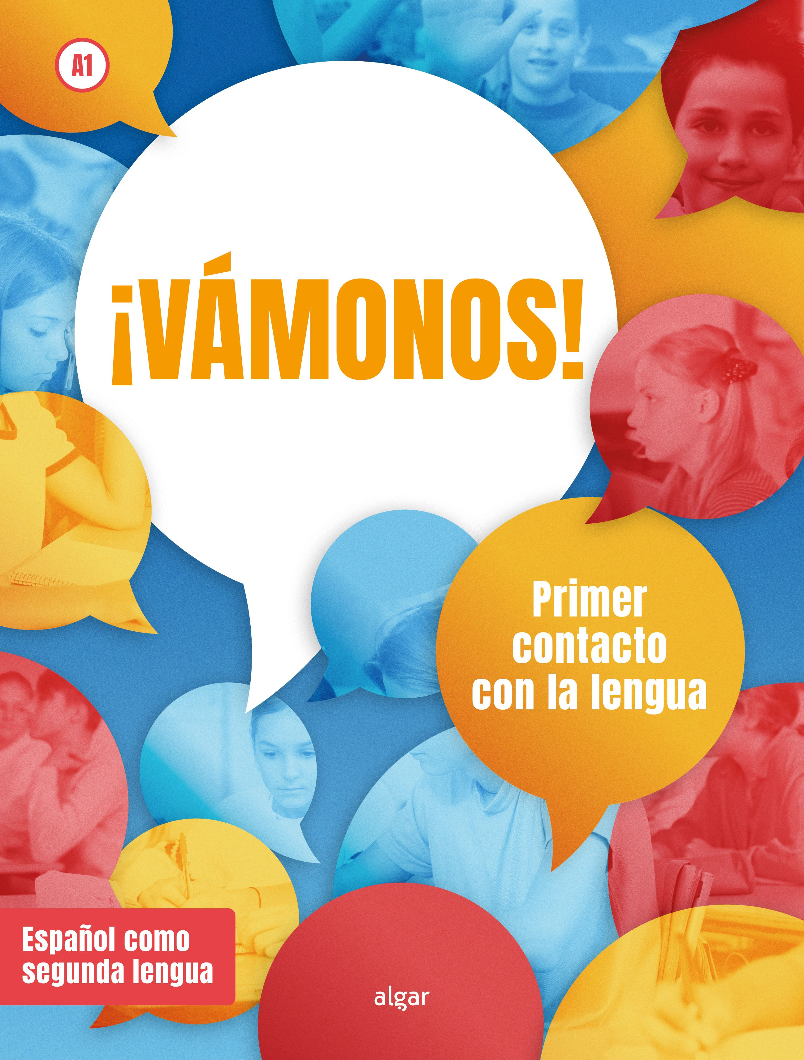 ¡Vámonos! Primer contacto con la lengua (A1) (ESO). Pau Sanchis Ferrer (ALGAR EDITORIAL) 9788491428053 Imagen principal del producto
