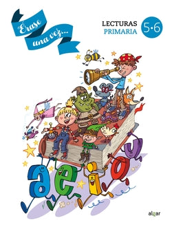 Érase una vez 5-6. Comprensión lectora Primaria. Aa. Vv. (ALGAR EDITORIAL) 9788491428251