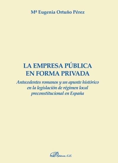 EMPRESA PUBLICA EN FORMA PRIVADALA - 9788491481393 Imagen principal del producto