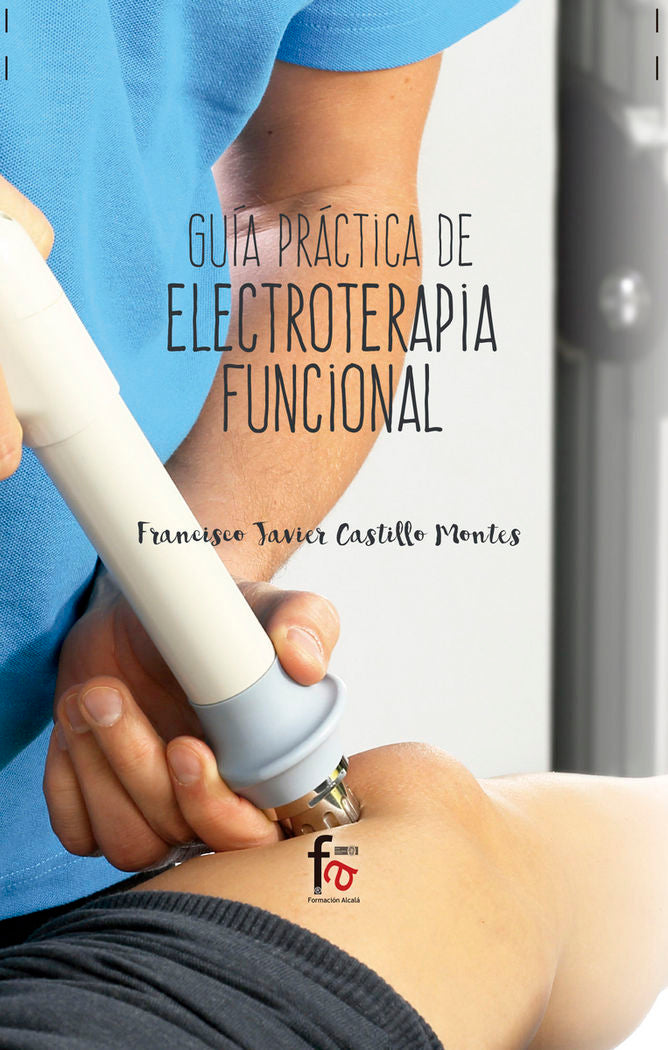 GUIA PRACTICA DE ELECTROTERAPIA FUNCIONAL - 9788491492856 Imagen principal del producto