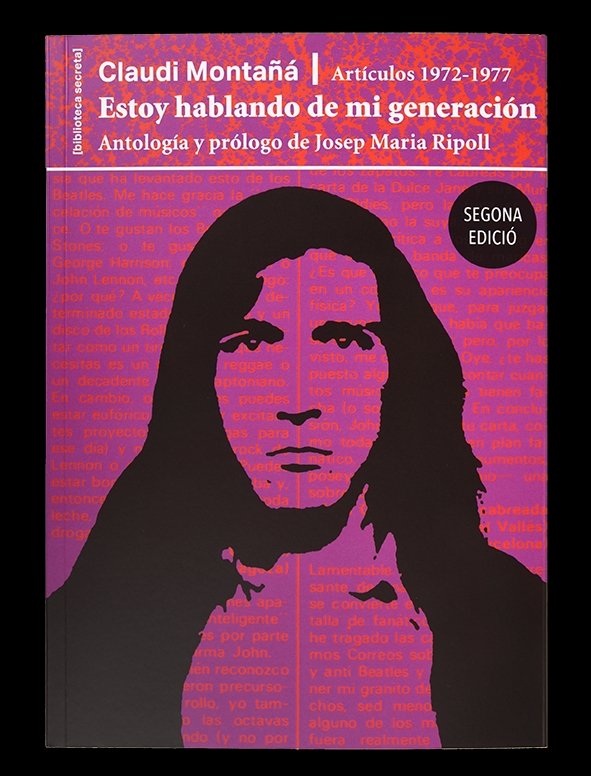 ESTOY HABLANDO DE MI GENERACION, ARTICULOS 1972-1977 | MONTAÑA, CLAUDI | AJUNTAMENT DE BARCELONA | 9788491562801