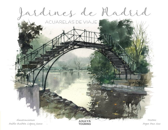 JARDINES DE MADRID ACUARELAS DE VIAJE - 9788491584292