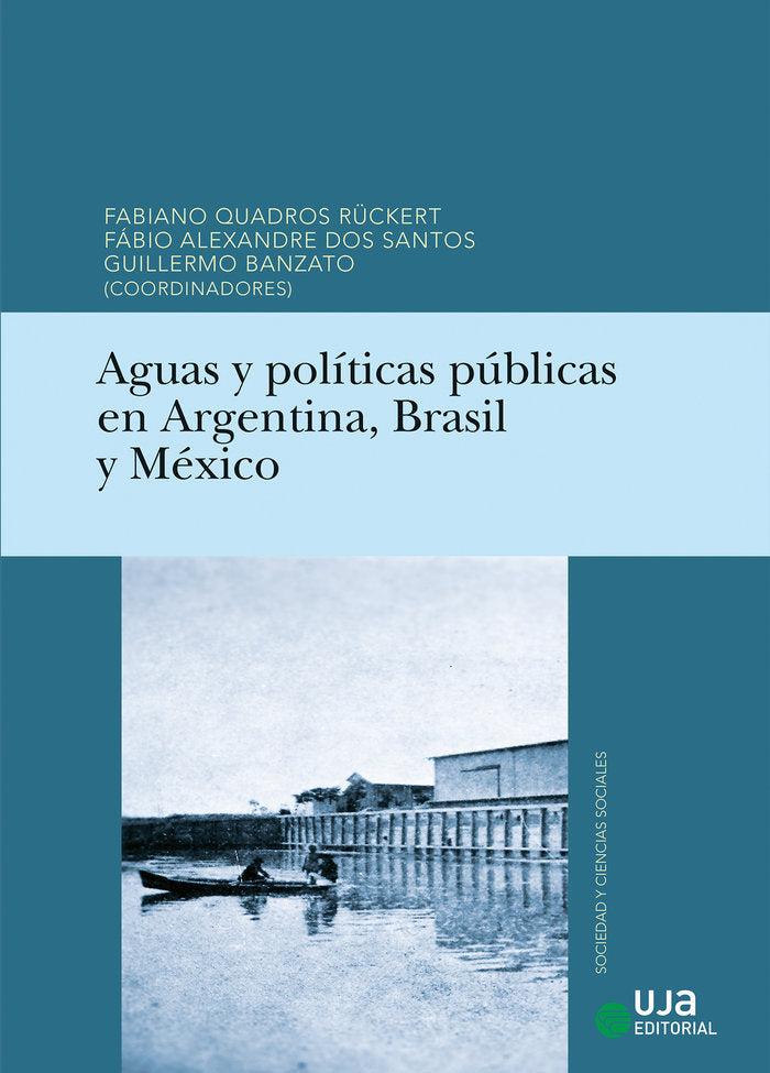 AGUAS Y POLITICAS PUBLICAS EN ARGENTINA B | | UNIVERSIDAD DE JAEN UJA | 9788491594017 Imagen principal del producto