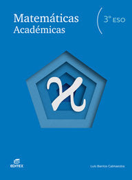 Matemáticas Academicas 3º ESO 19 (Editex) - 9788491618430