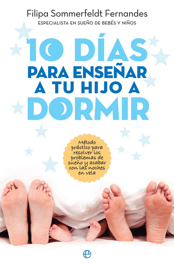 10 DIAS PARA ENSEÑAR A TU HIJO A DORMIR - 9788491642770