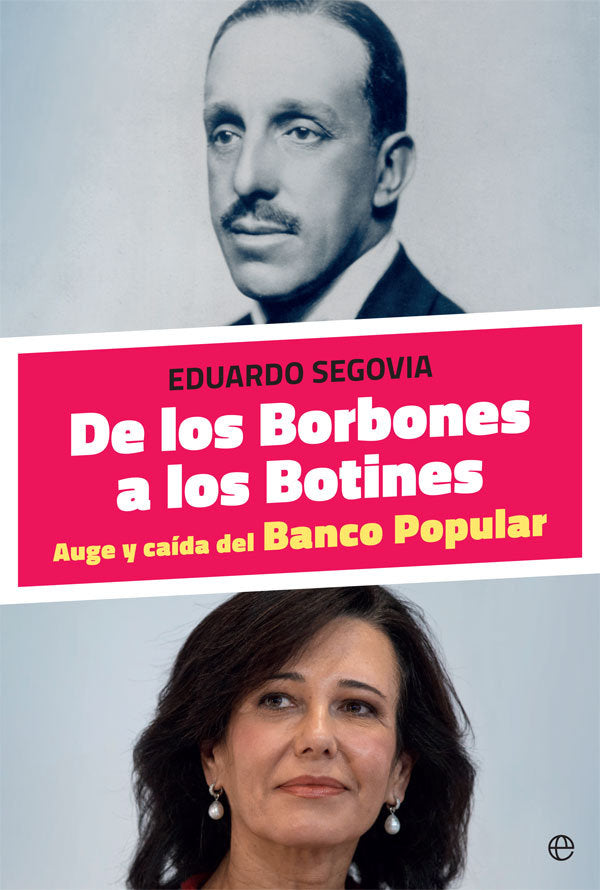 DE LOS BORBONES A LOS BOTINES | SEGOVIA, EDUARDO | ESFERA DE LOS LIBROS | 9788491643036 Imagen principal del producto