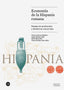 ECONOMIA DE LA HISPANIA ROMANA | VARIOS AUTORES | UNIVERSIDAD DE BARCELONA | 9788491689560