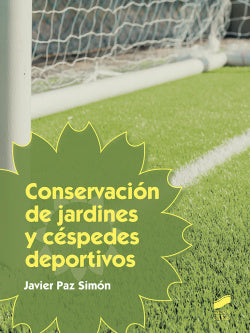 Conservacion de Jardines y Cespedes Deportivos (Sintesis Editorial) - 9788491710349
