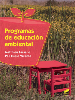 Programas de Educación Ambiental (Sintesis Editorial) - 9788491710394