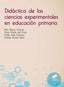 Didáctica de las Ciencias Experimentales Educación Primaria (Sintesis Editorial) - 9788491710622
