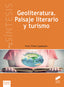 Geoliteratura. Paisaje Literario y Turismo (Sintesis Editorial) - 9788491710646