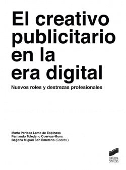 Creativo Publicitario en la Era Digital (Sintesis Editorial) - 9788491710677