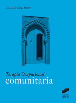 Terapia Ocupacional Comunitaria (Sintesis Editorial) - 9788491710769