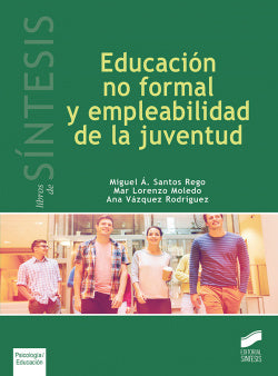 Educación No Formal y Empleabilidad de la Juventud (Sintesis Editorial) - 9788491710943