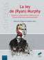 La Ley de (ryan) Murphy (Sintesis Editorial) - 9788491711056